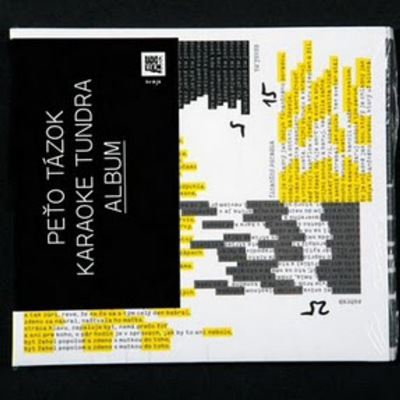 Peťo Tázok + Karaoke Tundra - „Album“